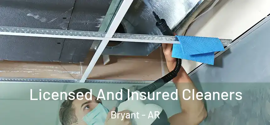  Licensed And Insured Cleaners Bryant - AR