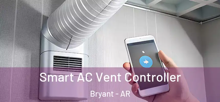  Smart AC Vent Controller Bryant - AR